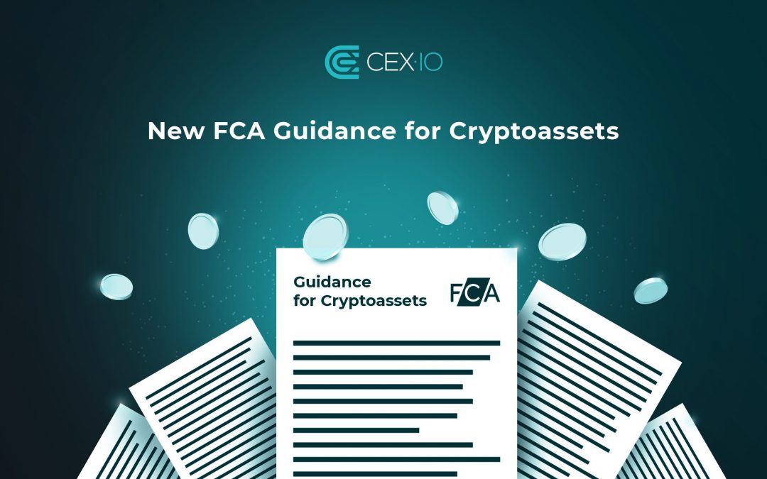 CEX.IO Welcomes New Guidance for Crypto Assets